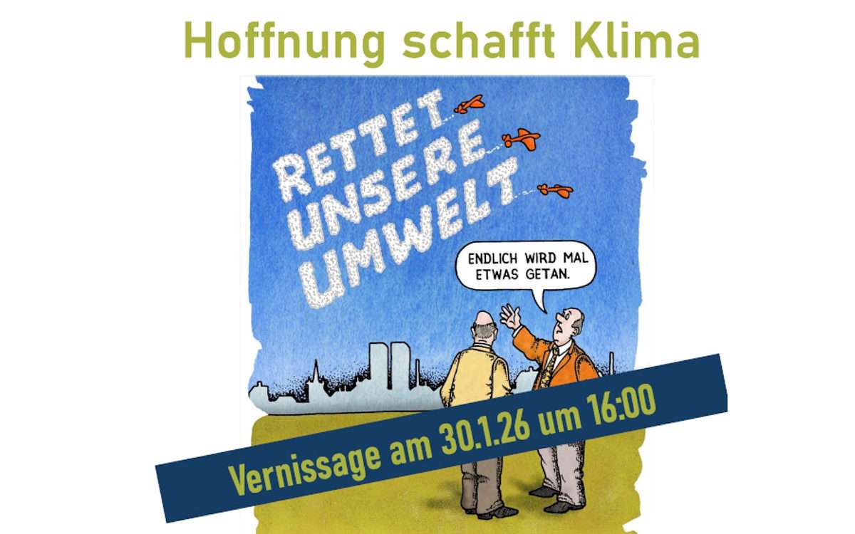 Hoffnung schafft Klima: Kaufbeuren lädt zum Handeln ein. Start am 30. Januar mit einer Karikaturen-Ausstellung
