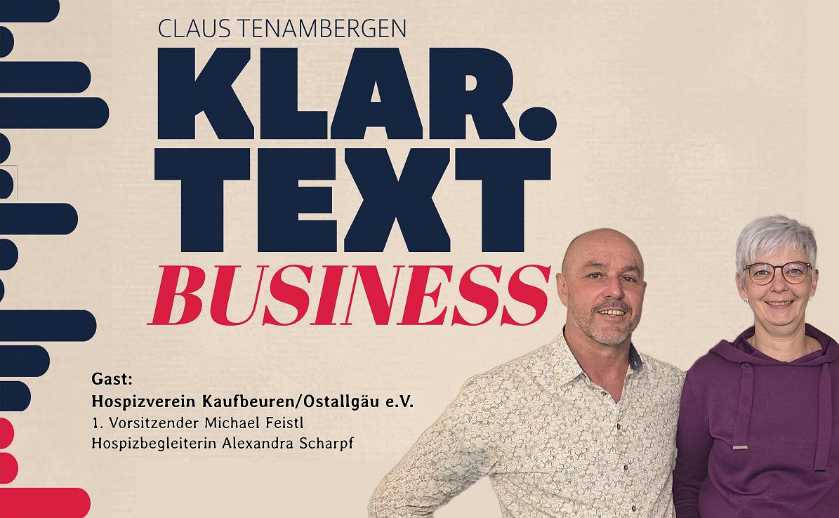Der neue Klar.Text Business Podcast: 30 Jahre Hospizverein Kaufbeuren/Ostallgäu e.V.