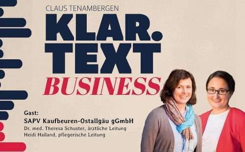 Der neue Klar.Text Business-Podcast: 10 Jahre SAPV Kaufbeuren–Ostallgäu gGmbH – Palliative Begleitung, Teamgeist und viel Menschlichkeit