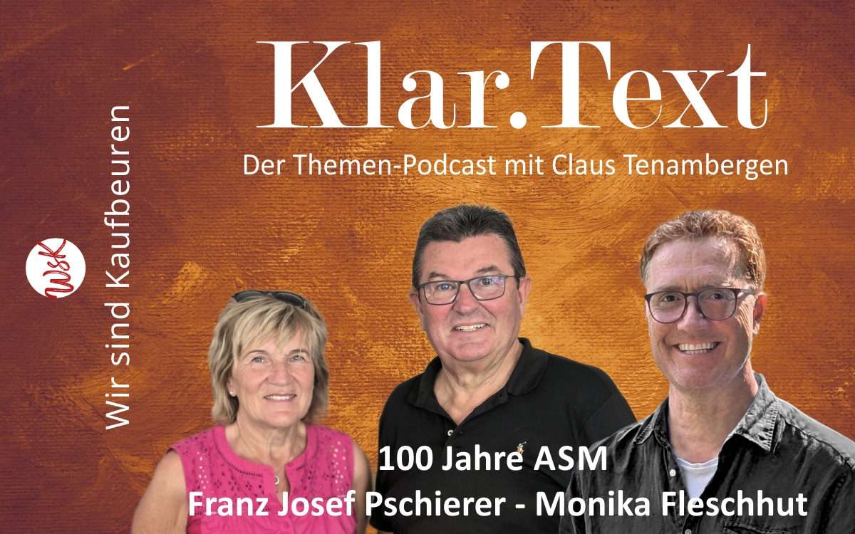 Der neue Klar.Text Podcast: 100 Jahre ASM – Ein Jahrhundert Blasmusik und das große Marsch-Tattoo am 18. Juli 2026 in Kaufbeuren