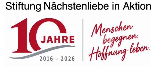 Zehn Jahre Stiftung „Nächstenliebe in Aktion“