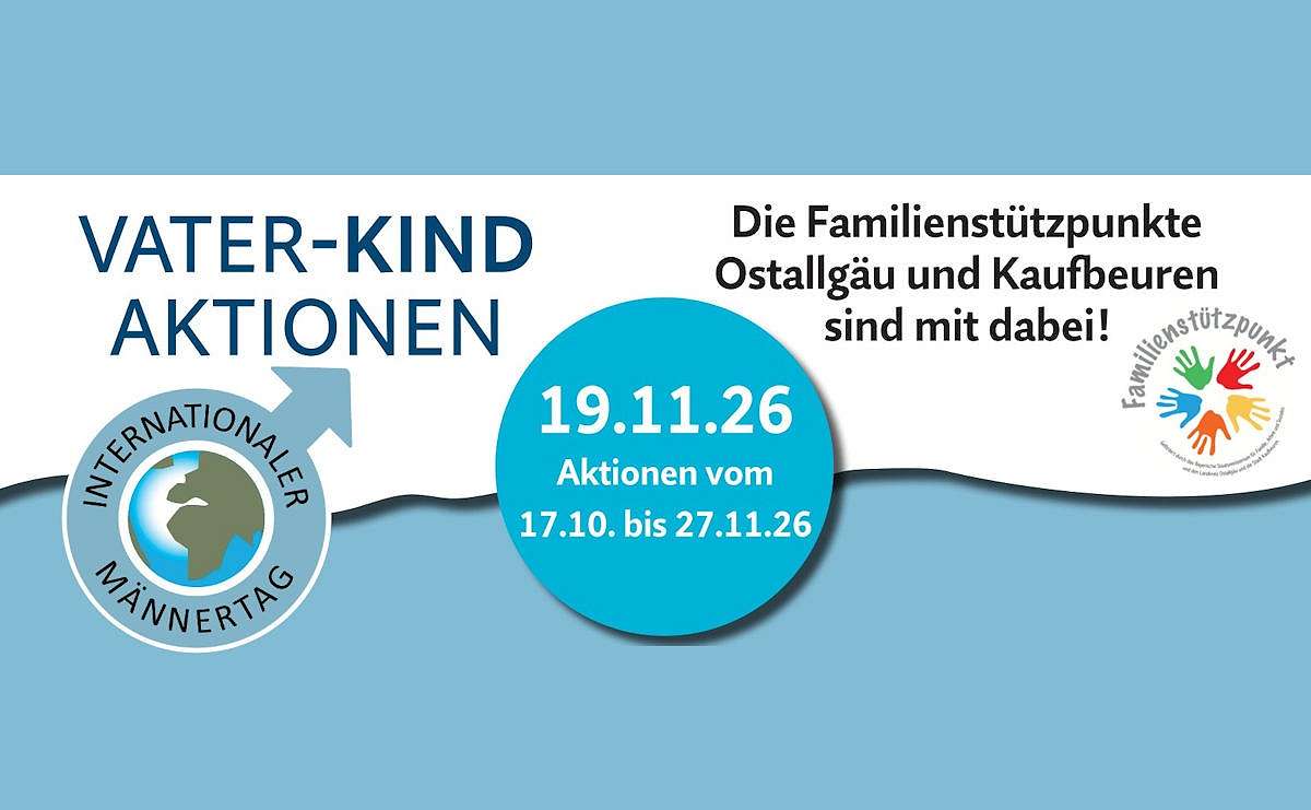 Familienstützpunkte laden zu kostenlosen Vater-Kind-Aktionen in Kaufbeuren und im Ostallgäu ein
